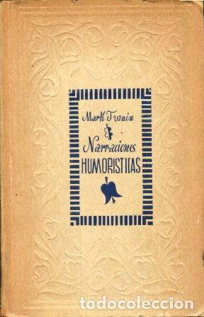 Libros: TWAIN, Mark.- - Narraciones humor&iacute;sticas. - Foto 1