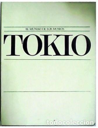 Libros: VV. AA.- - Museo Nacional de Tokio. Presentaci&oacute;n de Jo Okada. - Foto 1