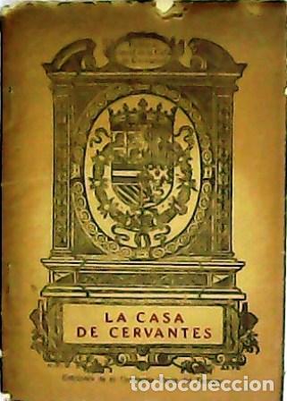 Libros: VEGA INCL&Aacute;N, Marqu&eacute;s de la.- - La casa de Cervantes. - Foto 1