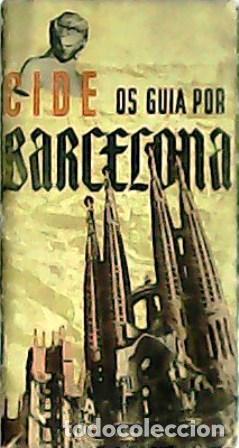 Libros: VV. AA.- - Gu&iacute;a de Barcelona. - Foto 1