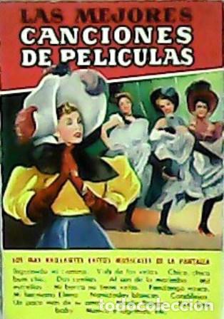 Libri di seconda mano: VV. AA.- - Las mejores canciones de pel&iacute;culas.