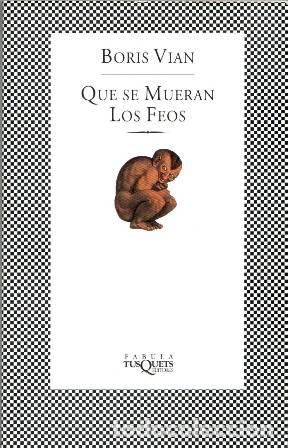 Libros: VIAN, Boris.- - Que se mueran los feos. - Foto 1
