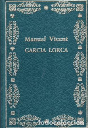 Libros: VICENT, Manuel.- - Garc&iacute;a Lorca. - Foto 1
