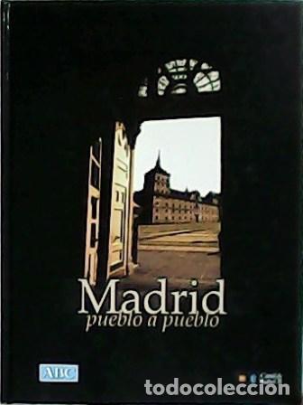Libros: VV. AA.- - Madrid pueblo a pueblo. - Foto 1