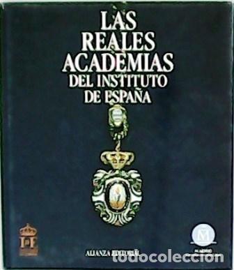 Libros: VV. AA.- - Las Reales Academias del Instituto Espa&ntilde;ol. - Foto 1