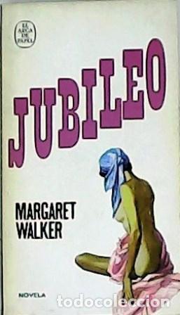 Libros: WALKER, Margaret.- - Jubileo. Novela. - Foto 1