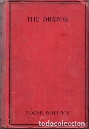 Libros: WALLACE, Edgar.- - The Orator. - Foto 1