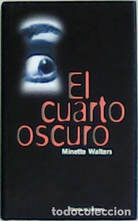 Libros: WALTERS, Minette.- - El cuarto oscuro. Traducci&oacute;n de Silvia Komet. - Foto 1