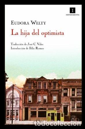 Libros: WELTY, Eudora.- - La hija del optimista. - Foto 1