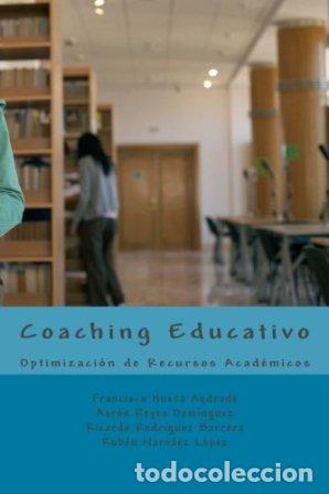 Libros: VV. AA.- - Coaching Educativo: Optimizaci&oacute;n de Recursos Acad&eacute;micos. - Foto 1
