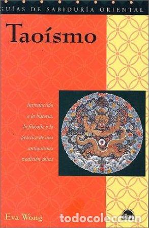Libros: WONGN, Eva.- - Tao&iacute;smo. - Foto 1