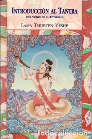 Libros: YESHE, Lama Thubten.- - Introducci&oacute;n al tantra. - Foto 1