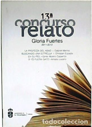 Libros: VV. AA.- - 13&ordf; Concurso de relatos Gloria Fuertes. - Foto 1
