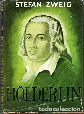 Libros: ZWEIG, Stefan.- - H&ouml;lderlin: La lucha contra el demonio. - Foto 1