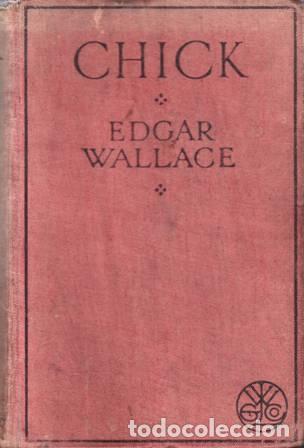 Libros: WALLACE, Edgar.- - Chick. - Foto 1
