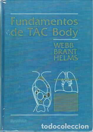 Libros: WEBB, W. Richard, William E. BRANDT y Clyde A. HELMS.- - Fundamentos de TAC Body. - Foto 1