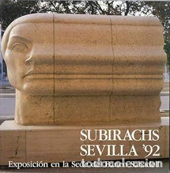 Libros: Subirachs Sevilla92. Exposici&oacute;n en la sede del Banc Sabadell. - Foto 1