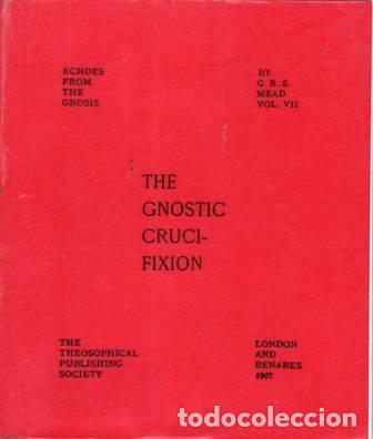 Libros: THE GNOSTIC CRUCIFIXION. - Foto 1