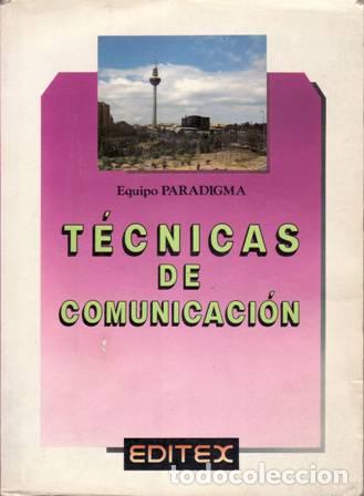Libros: T&eacute;cnicas de Comunicaci&oacute;n. - Foto 1