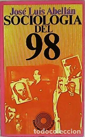 Libros: ABELL&Aacute;N, Jos&eacute; Luis.- - Sociolog&iacute;a del 98. - Foto 1