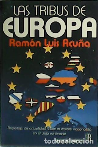 Libros: ACU&Ntilde;A, Ram&oacute;n Luis.- - Las Tribus de Europa. - Foto 1