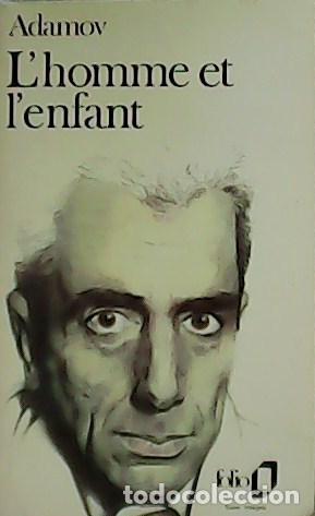 Libros: ADAMOV, A.- - L&acute;homme et l&acute;enfant. - Foto 1