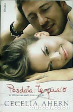 Libros: AHERN, Cecelia.- - Posdata: te quiero. - Foto 1