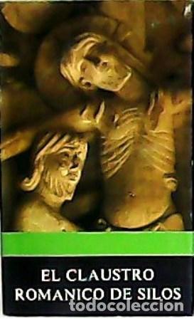 Libros: &Aacute;LAMO MART&Iacute;NEZ, C. del.- - El claustro rom&aacute;nico de Silos. - Foto 1
