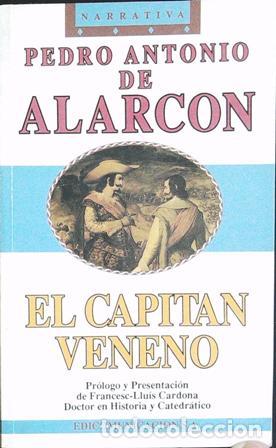 Libros: ALARCON, Pedro Antonio de.- - EL CAPITAN VENENO. - Foto 1