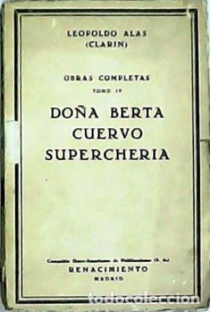 Libros: ALAS (CLAR&Iacute;N), Leopoldo.- - Do&ntilde;a Berta / Cuervo / Supercheria. - Foto 1