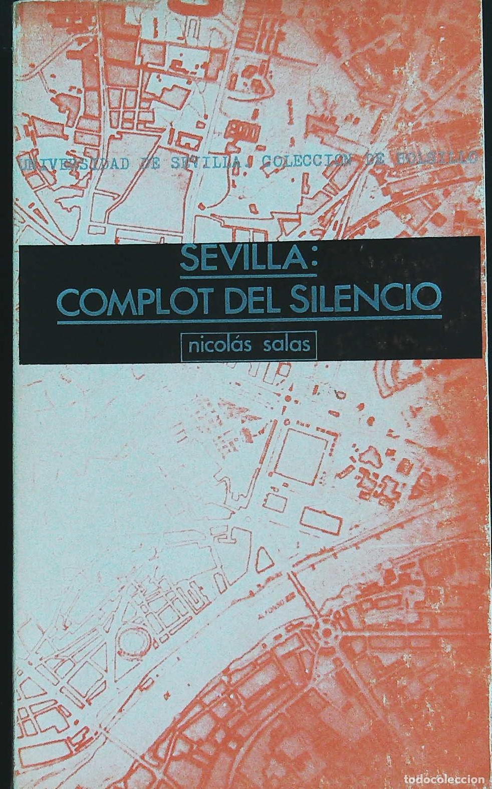 Libros: ALAS, Nicolas.- - Sevilla: Complot del silencio. - Foto 1