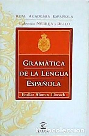 Libros: ALARCOS LLORACH, Emilio.- - Gram&aacute;tica de la Lengua Espa&ntilde;ola. - Foto 1