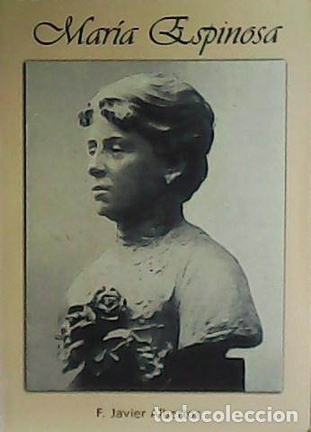 Libros: ALBERTOS, F. Javier.- - Mar&iacute;a Espinosa.