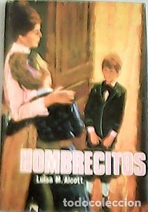 Libros: ALCOTT, Luisa M.- - Hombrecitos. Traducci&oacute;n de E. M. - Foto 1