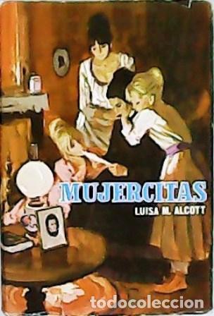 Libros: ALCOTT, Luisa.- - Mujercitas. Traducci&oacute;n de E. M. - Foto 1