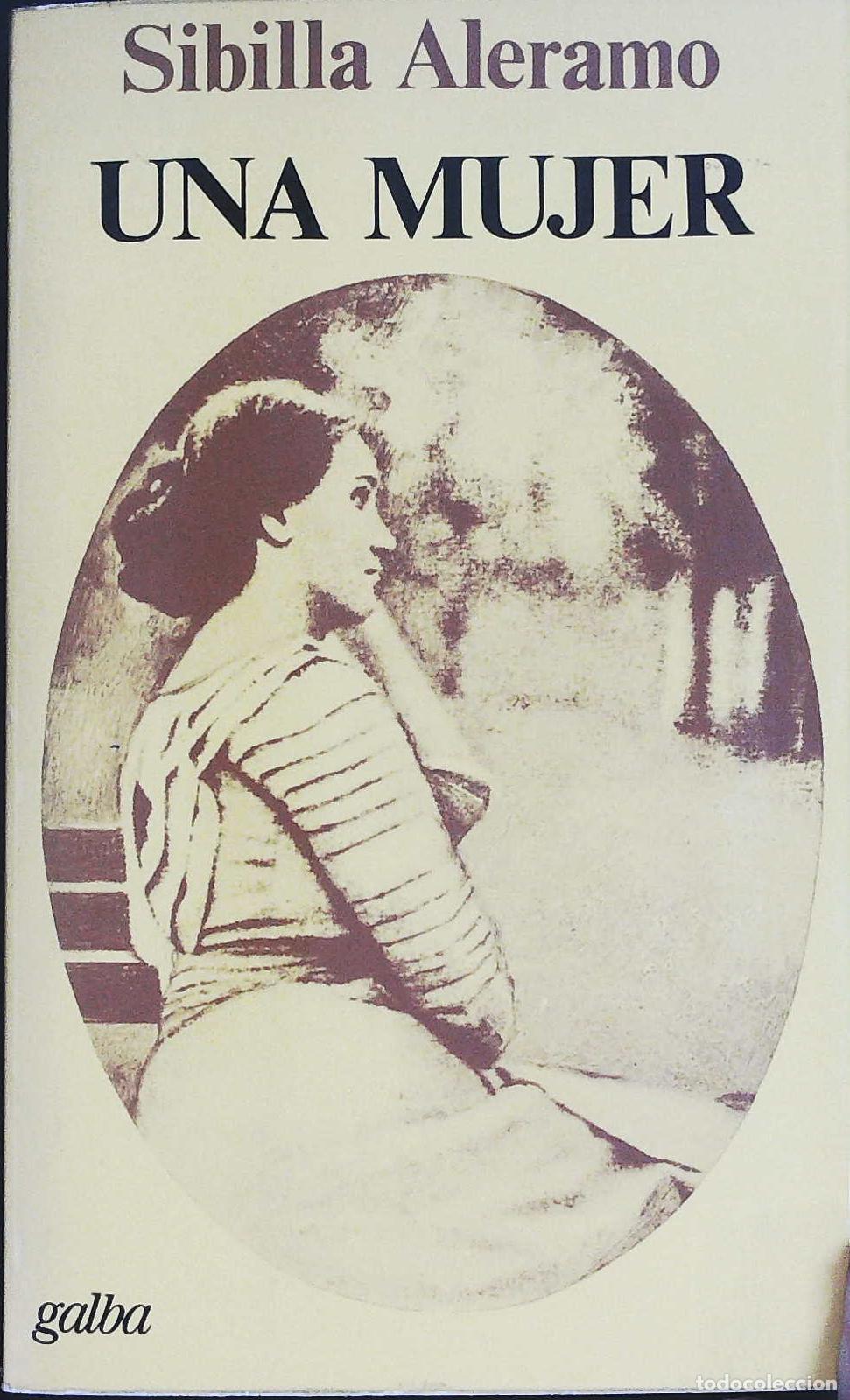 Libros: ALERAMO, Sibilla.- - Una Mujer. - Foto 1