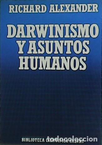 Libros: ALEXANDER, Richard.- - Darwinismo y asuntos humanos. - Foto 1