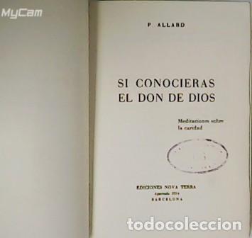 Libros: ALLARD, Paul.- - Si conocieras el don de Dios. Meditaciones sobre la caridad.