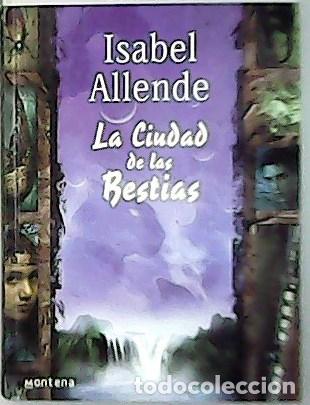 Libros: ALLENDE, Isabel.- - La ciudad de las Bestias. - Foto 1