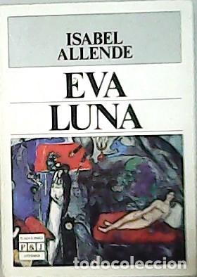 Libros: ALLENDE, Isabel.- - Eva Luna. - Foto 1