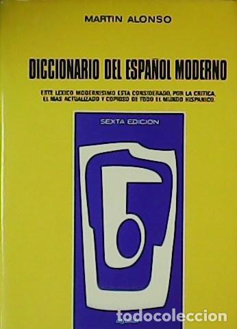 Libros: ALONSO, Mart&iacute;n.- - Diccionario del Espa&ntilde;ol Moderno. - Foto 1