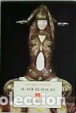 Libros: &Aacute;LVAREZ, Jos&eacute; Mar&iacute;a.- - Al sur de Macao (Memorias). - Foto 1