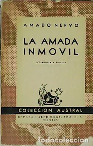 Libros: AMADO NERVO.- - La amada inm&oacute;vil. - Foto 1
