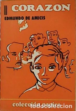 Libros: AMICIS, Edmundo de.- - Coraz&oacute;n. - Foto 1