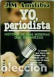 Libros: AMILIBIA, Jos&eacute; M&ordf;.- - Yo, periodista. - Foto 1