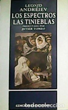 Libros: ANDREIEV, Leonid.- - Los espectros. Las tinieblas. - Foto 1