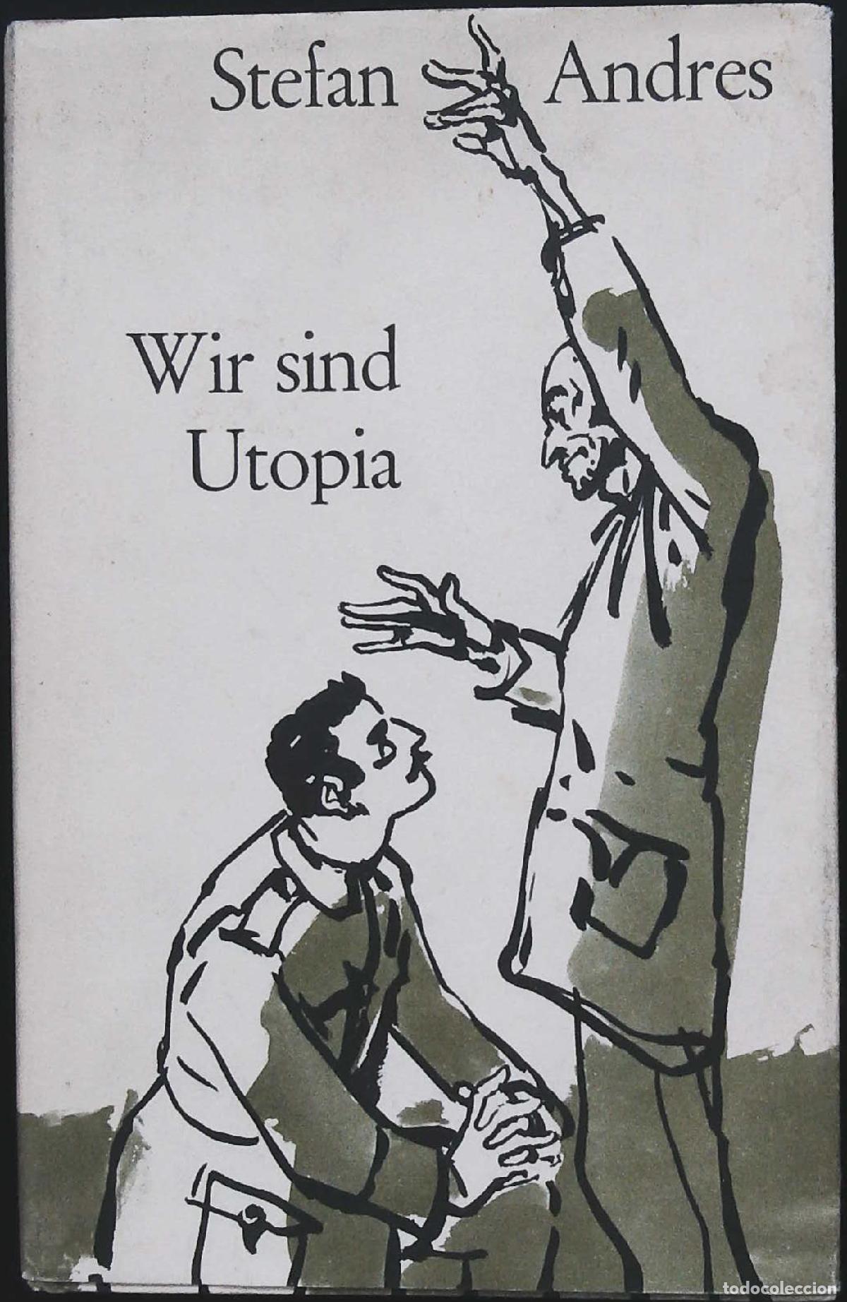 Libros: ANDR&Eacute;S, Stefan.- - Wir sind Utopia. - Foto 1
