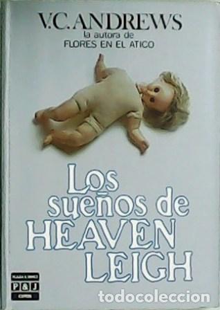 Libros: ANDREWS, V. C.- - Los sue&ntilde;os de Heaven Leigh. - Foto 1