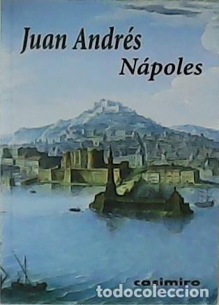 Libros: ANDR&Eacute;S, Juan.- - N&aacute;poles. - Foto 1