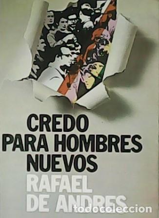Libros: ANDRES, Rafael de.- - Credo para hombres nuevos. - Foto 1